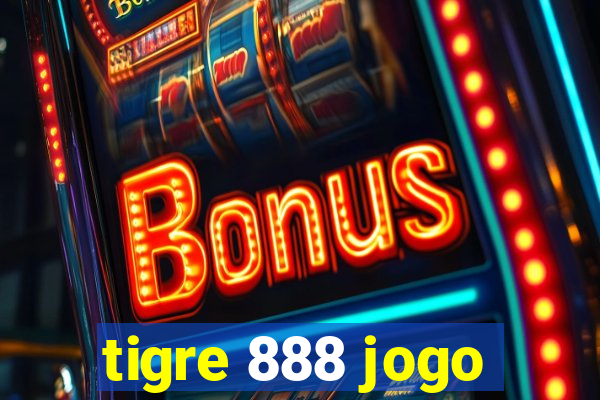 tigre 888 jogo